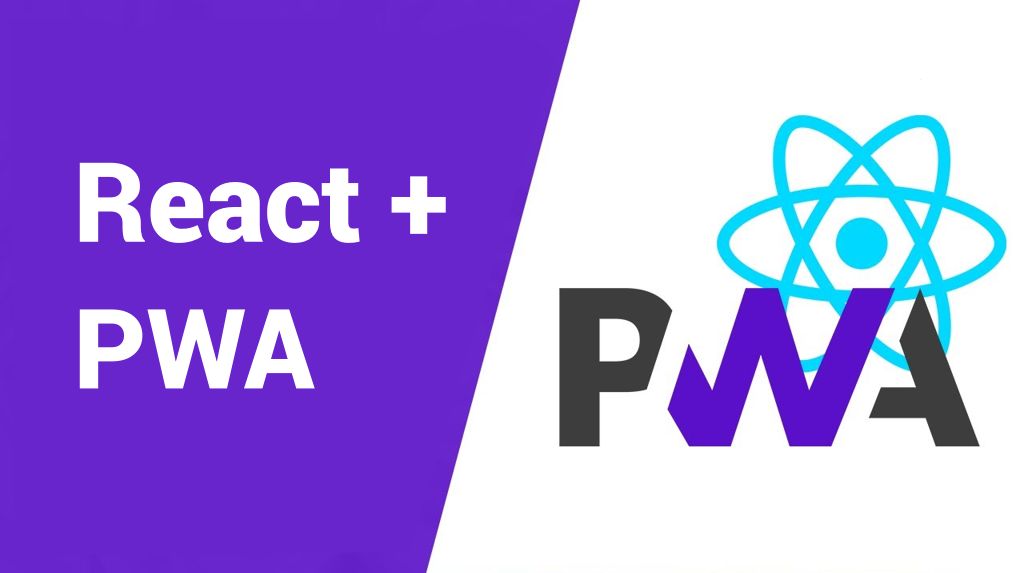 React + PWA